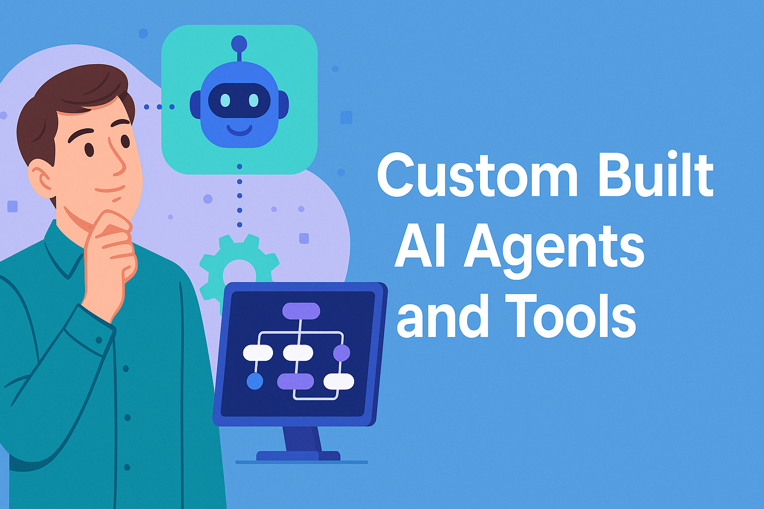Custom Built AI Agents and Tools